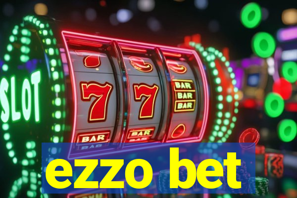 ezzo bet
